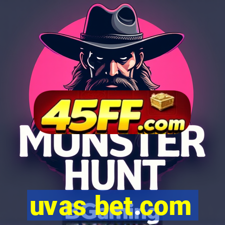 uvas bet.com